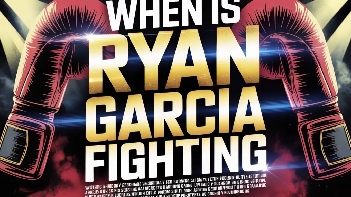 Why Everyone Asks: When Is Ryan Garcia Fighting?