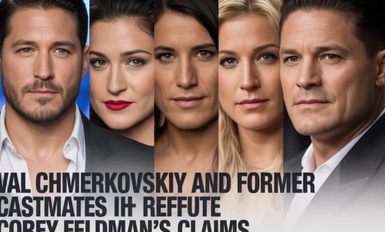 Val Chmerkovskiy and Former Castmates Refute Corey Feldman's Claims: What Really Happened?
