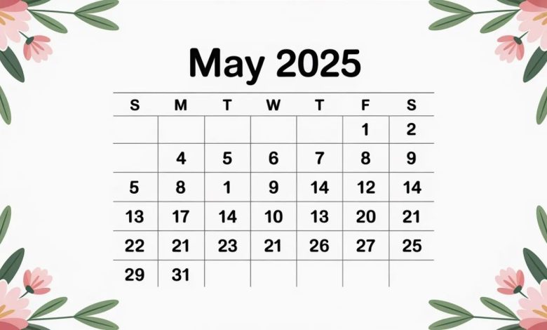 May Calendar 2025 Printable: Simple and Helpful Planning Guide